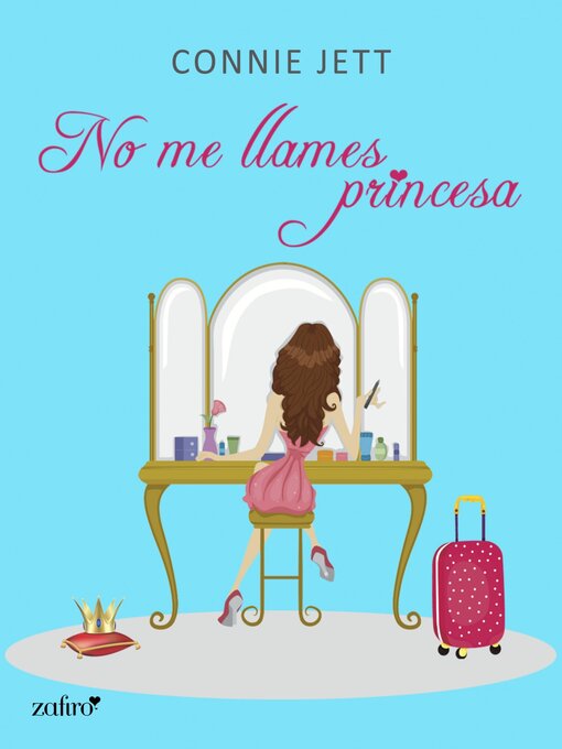 Title details for No me llames princesa by Connie Jett - Available